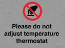 please-do-not-adjust-temperature-thermostat~